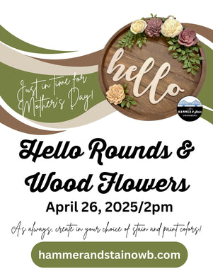 04/26/2025 HELLO ROUND & WOOD FLOWERS 2:00PM (OWENSBORO)