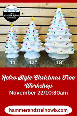 11/22/2025 RETRO CERAMIC CHRISTMAS TREE WORKSHOP 10:30AM (OWENSBORO)