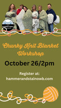 10/26/2025 CHUNKY HAND CROCHET BLANKET  2:00pm (Owensboro)