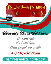 08/16/2025 WIZARDLY WAND WORKSHOP 2:00PM (Owensboro)