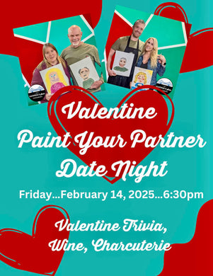 02/14/2025 VALENTINE PAINT YOUR PARTNER OR PAL DATE NIGHT 6:30pm (Owensboro)