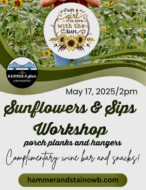 05/17/2025 SUNFLOWERS & SIP WORKSHOP 2:00PM (OWENSBORO)