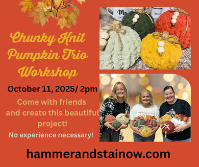 10/11/25  3 CHUNKY KNIT PUMPKIN WORKSHOP 6:00pm (Owensboro)